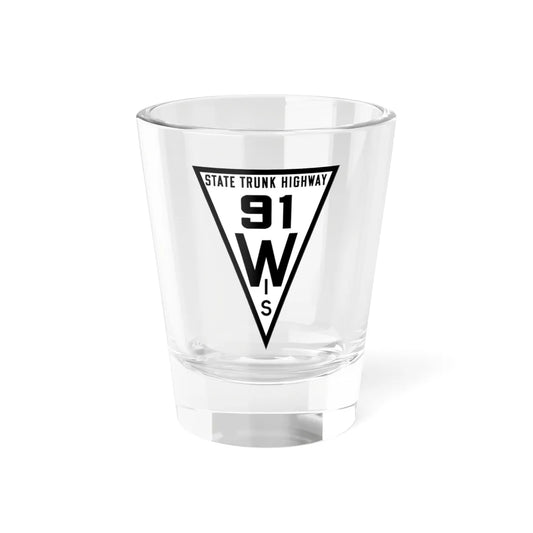 WIS 91 1919 (Wisconsin) (Road Sign) Shot Glass 1.5oz 1.5oz - Go Mug Yourself