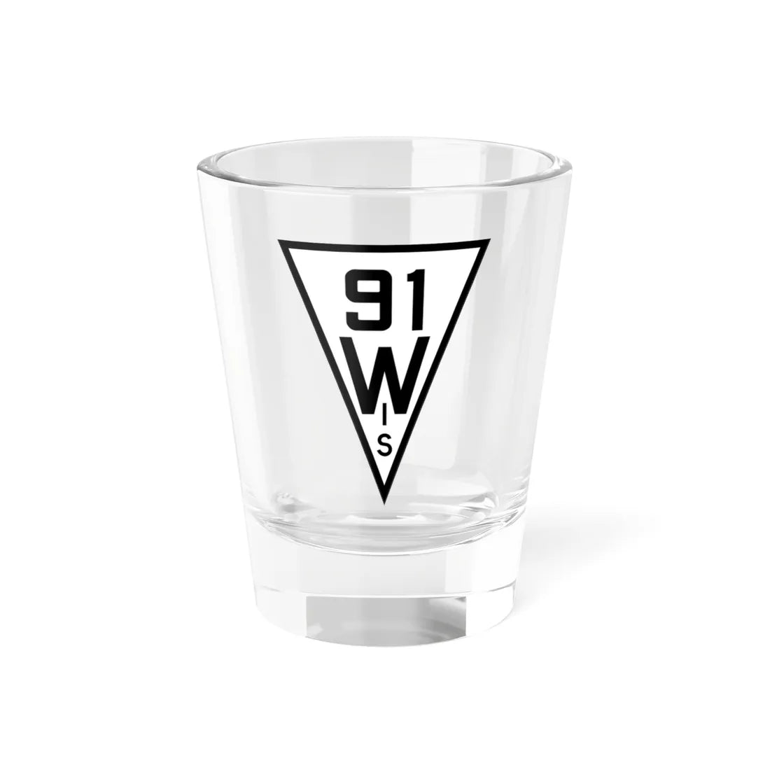 WIS 91 1927 (Wisconsin) (Road Sign) Shot Glass 1.5oz 1.5oz - Go Mug Yourself