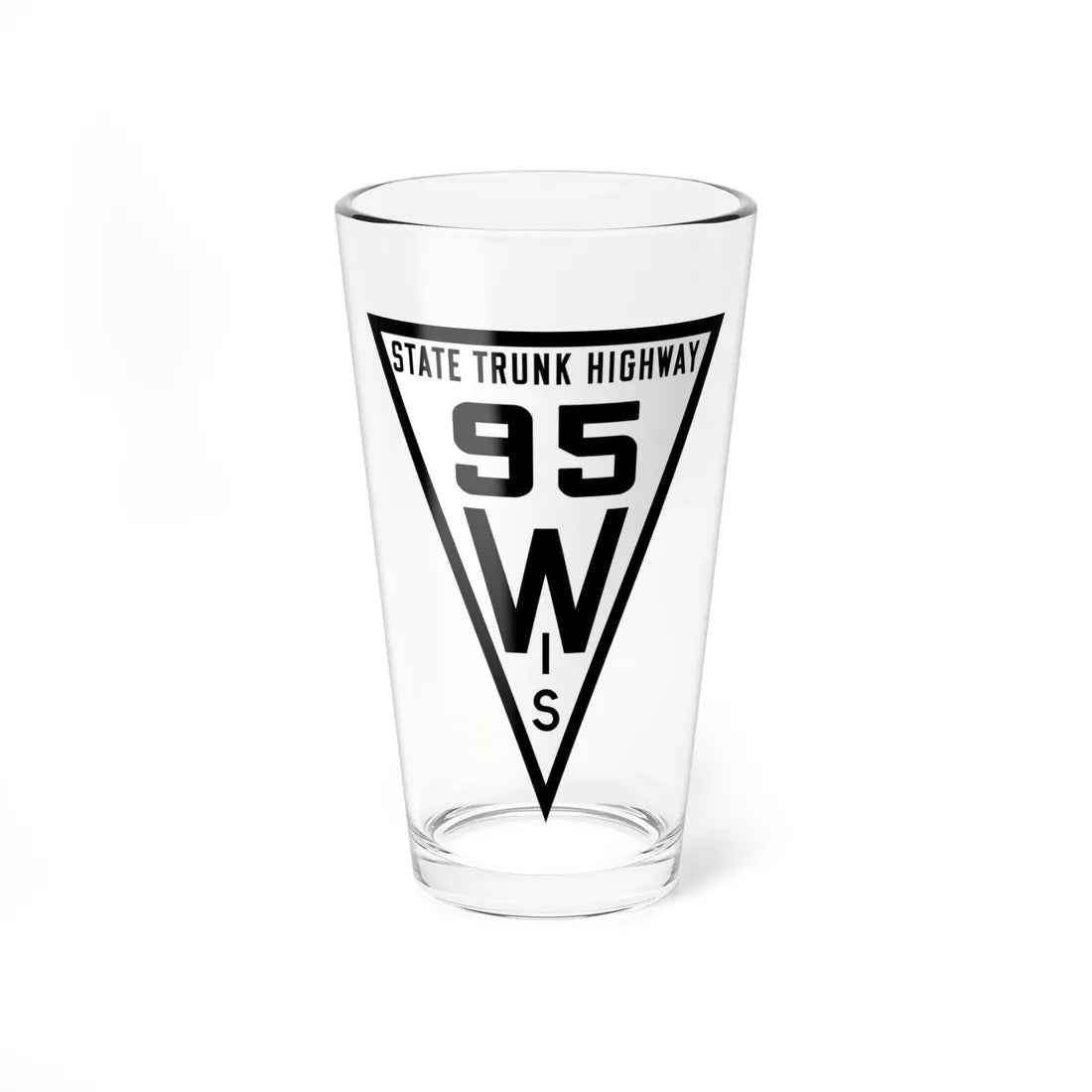 WIS 95 1919 (Wisconsin) (Road Sign) Pint Glss 16oz 16oz - Go Mug Yourself