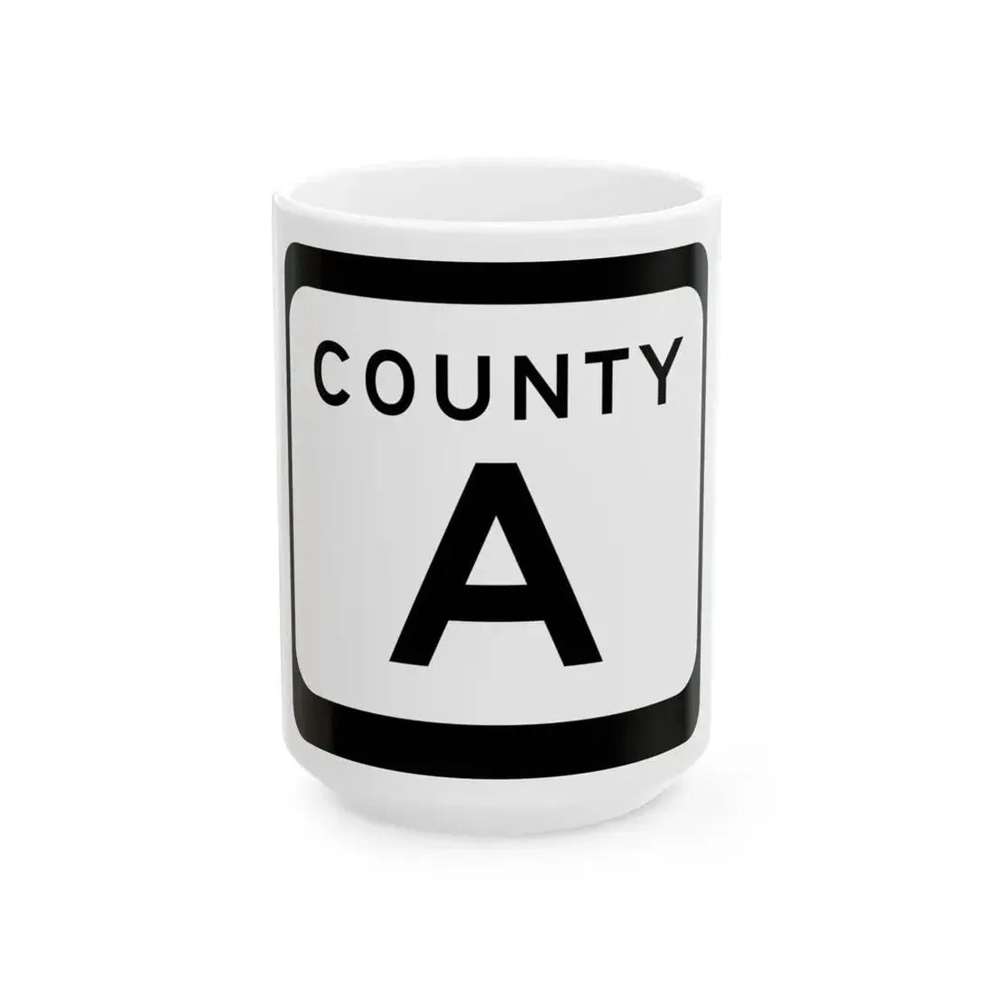 WIS County A (Wisconsin) (Road Sign) White Coffee Mug 15oz - Go Mug Yourself