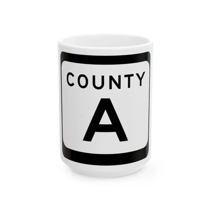 WIS County A (Wisconsin) (Road Sign) White Coffee Mug 15oz - Go Mug Yourself