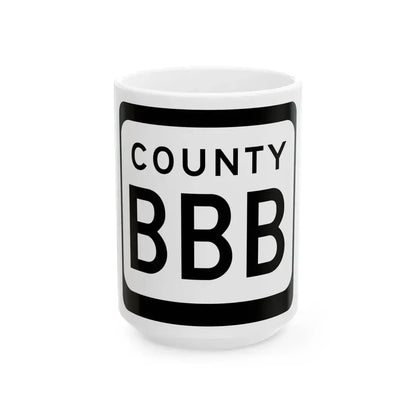 WIS County BBB (Wisconsin) (Road Sign) White Coffee Mug 15oz - Go Mug Yourself