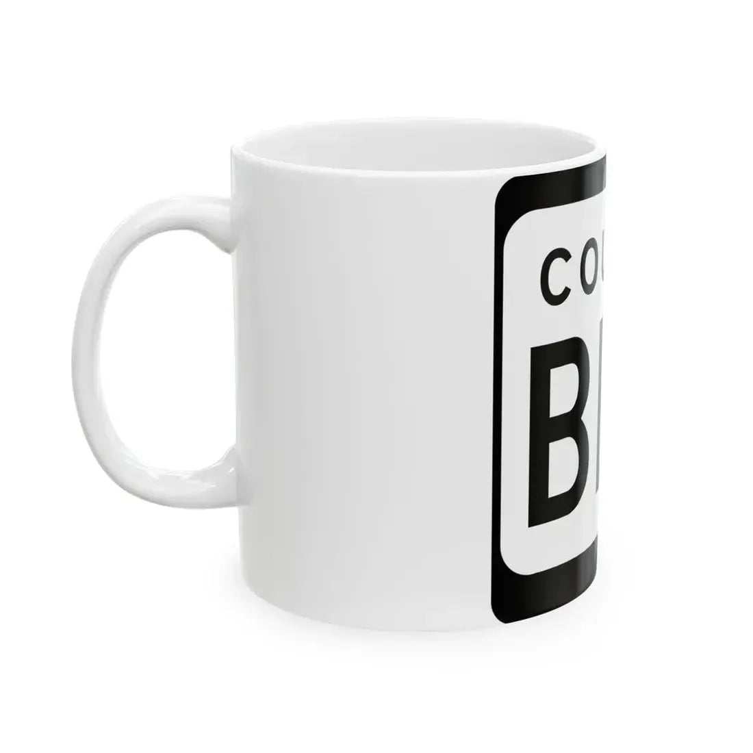 WIS County BBB (Wisconsin) (Road Sign) White Coffee Mug - Go Mug Yourself