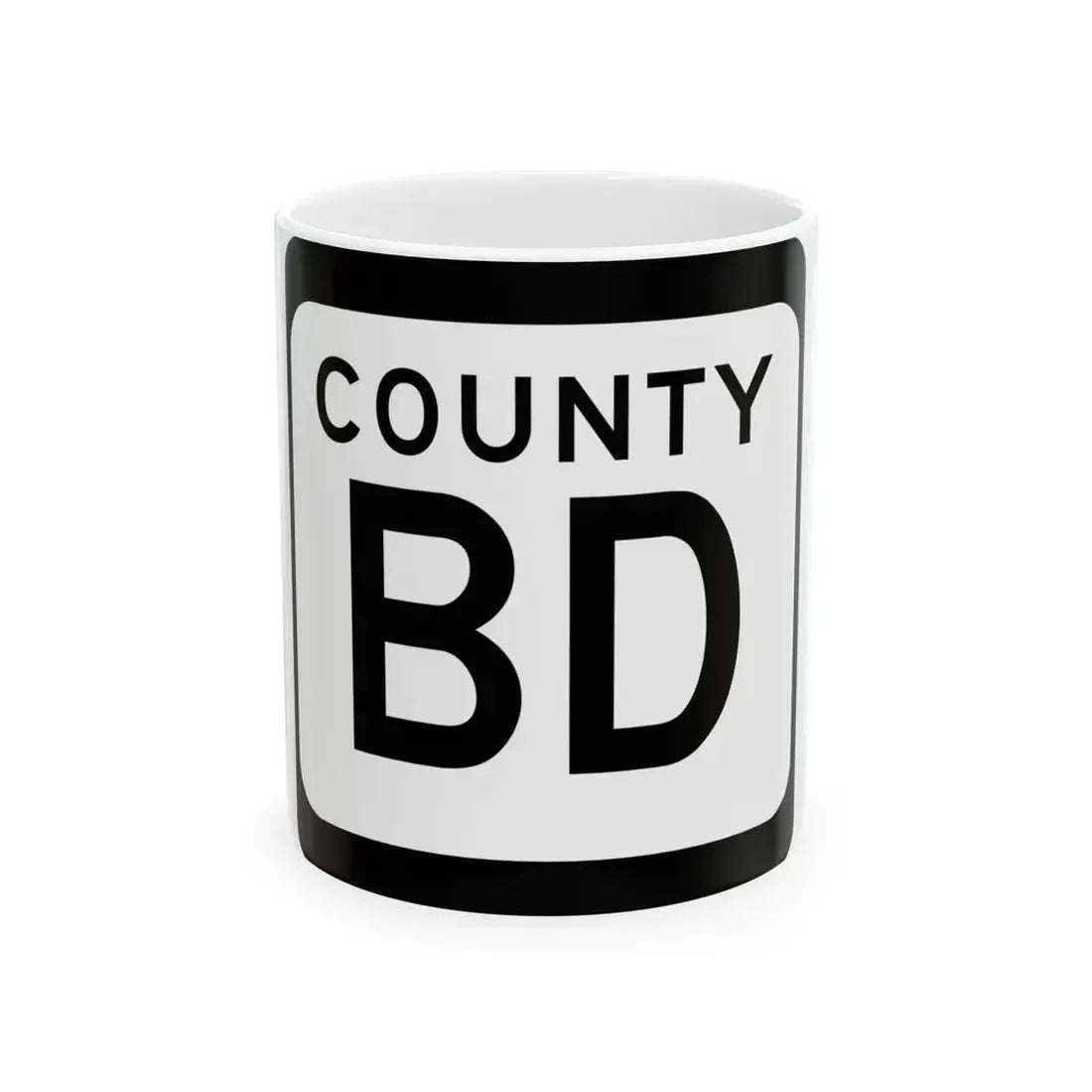 WIS County BD (Wisconsin) (Road Sign) White Coffee Mug 11oz - Go Mug Yourself