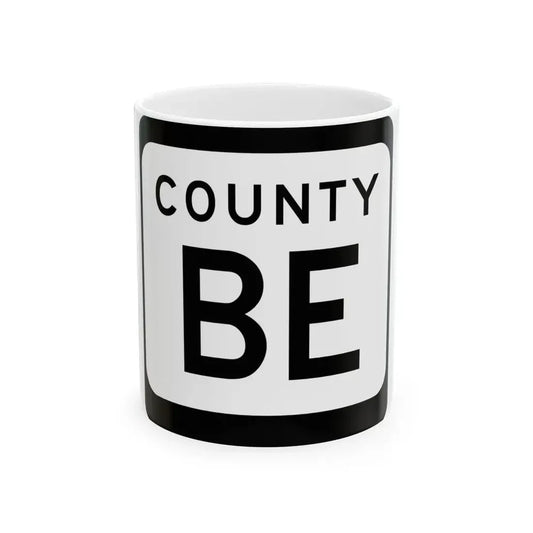 WIS County BE (Wisconsin) (Road Sign) White Coffee Mug 11oz - Go Mug Yourself