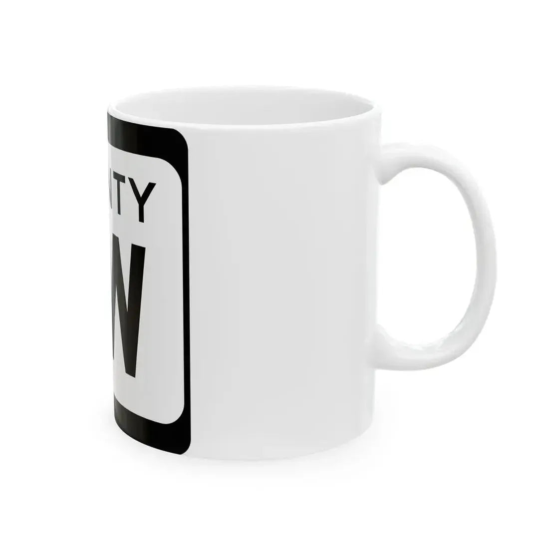 WIS County BW (Wisconsin) (Road Sign) White Coffee Mug - Go Mug Yourself