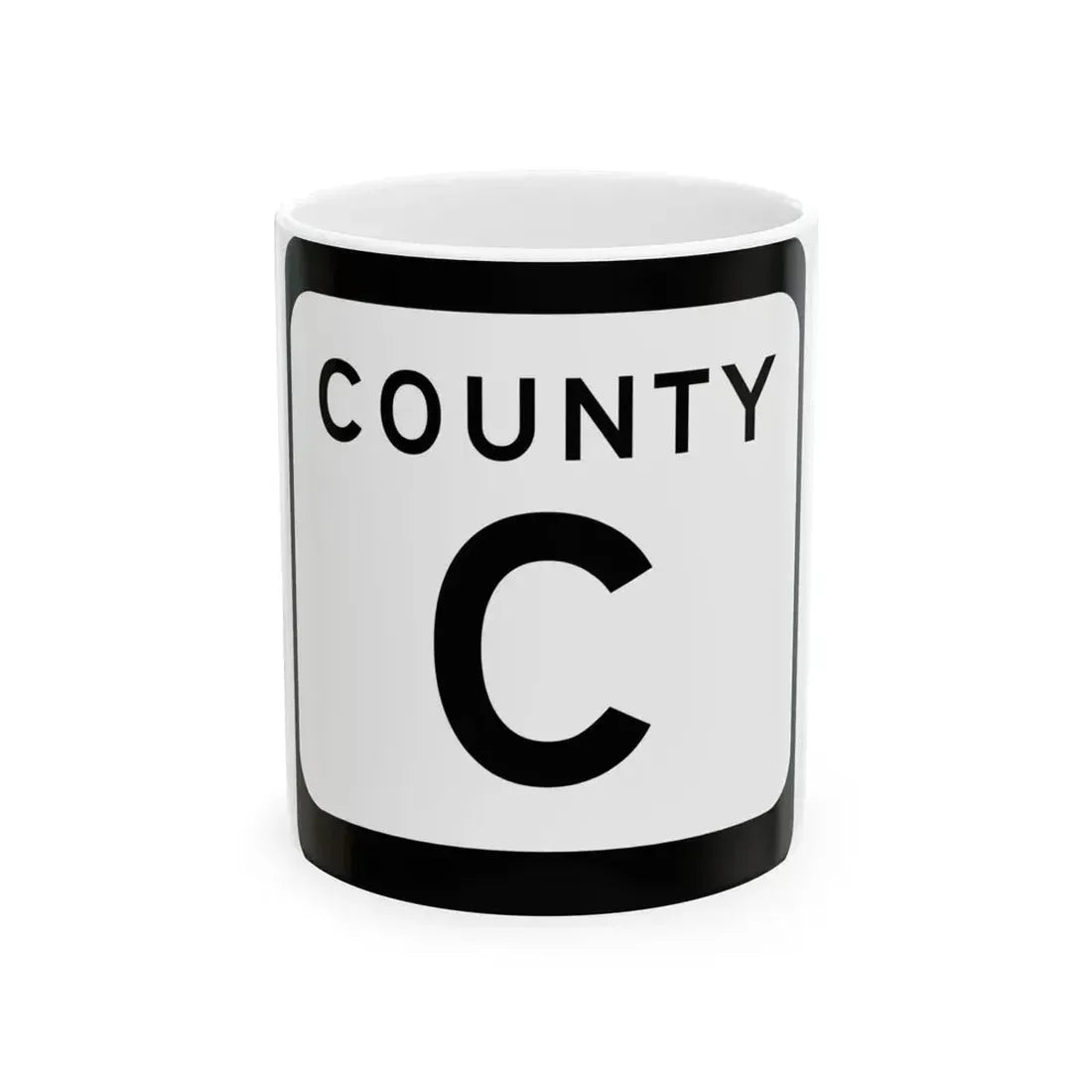 WIS County C (Wisconsin) (Road Sign) White Coffee Mug 11oz - Go Mug Yourself