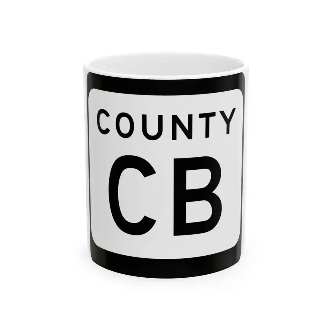WIS County CB (Wisconsin) (Road Sign) White Coffee Mug 11oz - Go Mug Yourself