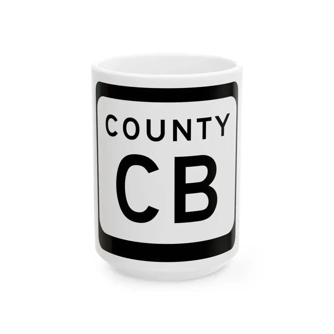 WIS County CB (Wisconsin) (Road Sign) White Coffee Mug 15oz - Go Mug Yourself