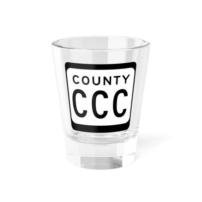 WIS County CCC (Wisconsin) (Road Sign) Shot Glass 1.5oz 1.5oz - Go Mug Yourself