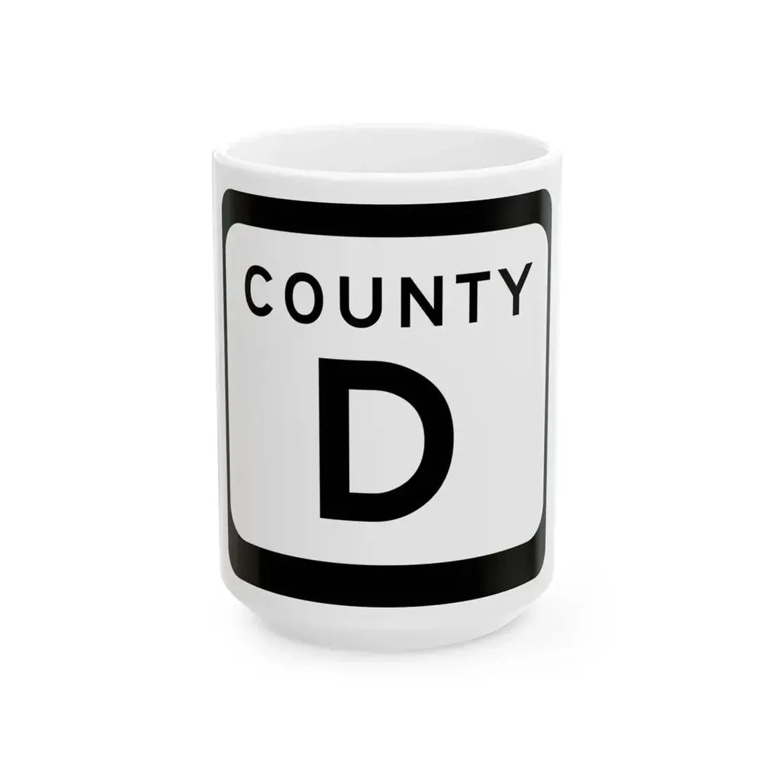 WIS County D (Wisconsin) (Road Sign) White Coffee Mug 15oz - Go Mug Yourself