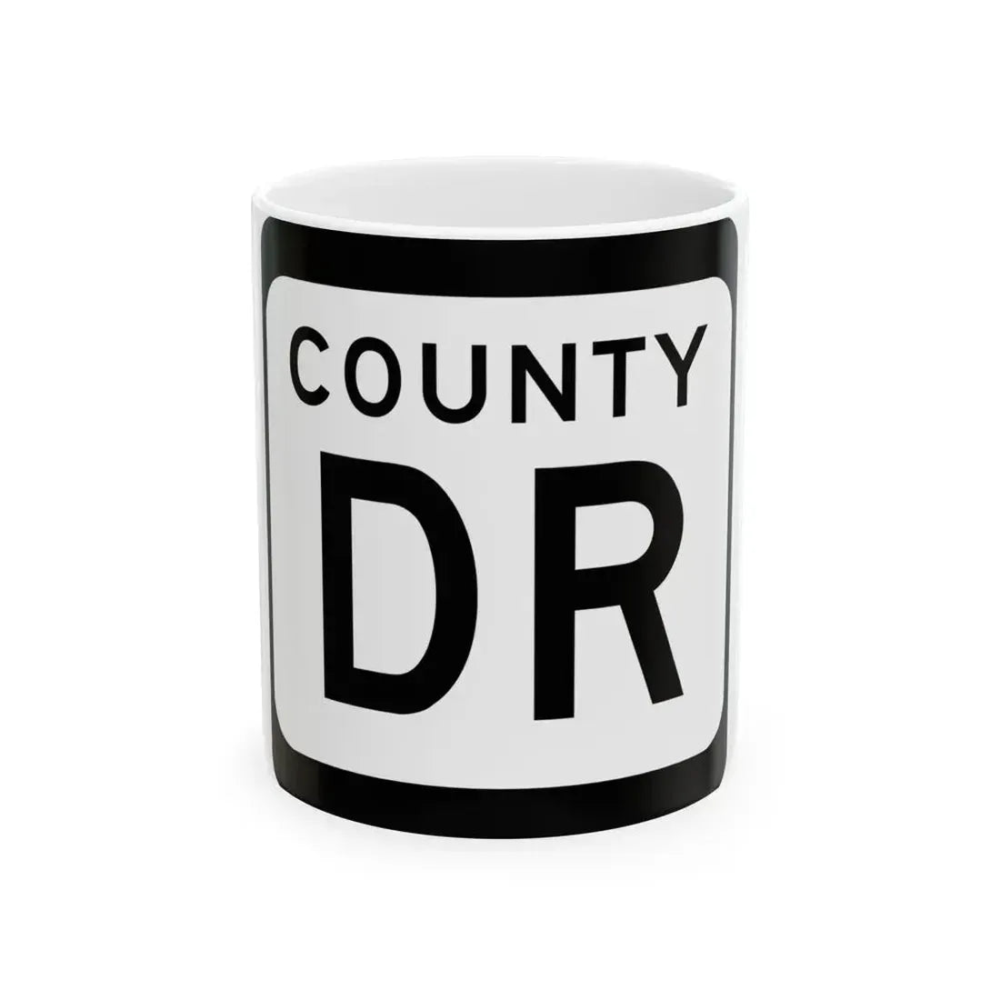 WIS County DR (Wisconsin) (Road Sign) White Coffee Mug 11oz - Go Mug Yourself