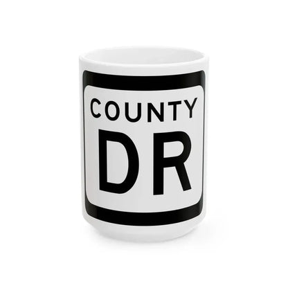WIS County DR (Wisconsin) (Road Sign) White Coffee Mug 15oz - Go Mug Yourself