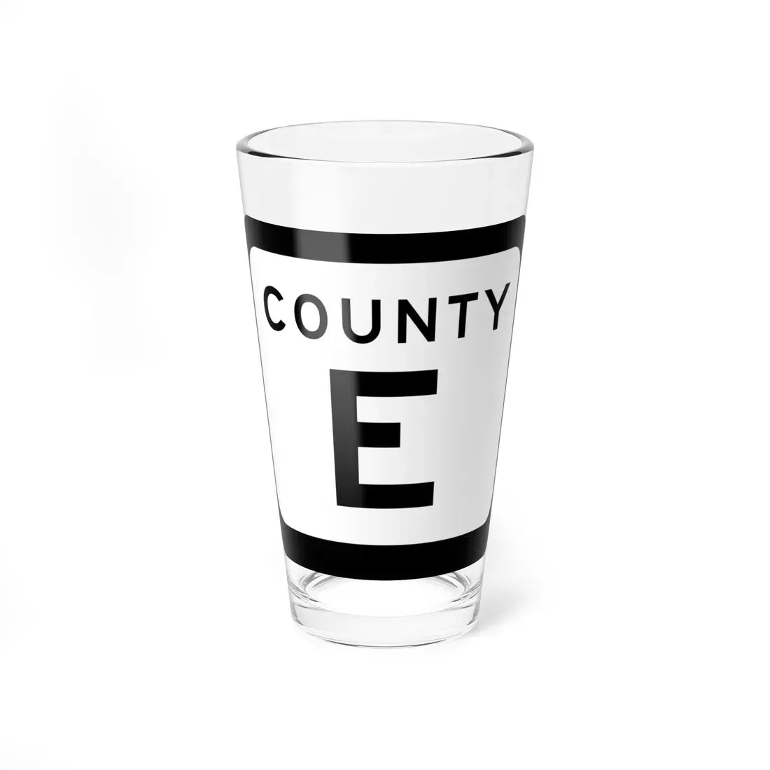 WIS County E (Wisconsin) (Road Sign) Pint Glass 16oz 16oz - Go Mug Yourself