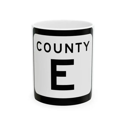WIS County E (Wisconsin) (Road Sign) White Coffee Mug 11oz - Go Mug Yourself