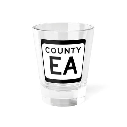 WIS County EA (Wisconsin) (Road Sign) Shot Glass 1.5oz 1.5oz - Go Mug Yourself