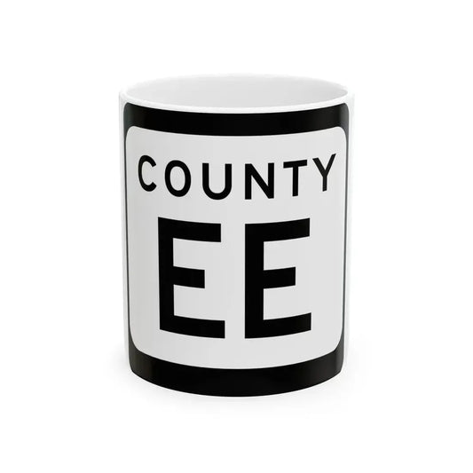 WIS County EE (Wisconsin) (Road Sign) White Coffee Mug 11oz - Go Mug Yourself