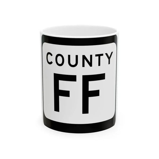 WIS County FF (Wisconsin) (Road Sign) White Coffee Mug 11oz - Go Mug Yourself