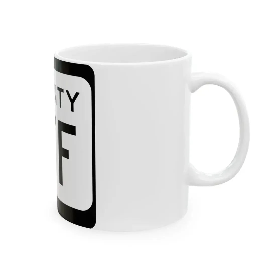 WIS County FFF (Wisconsin) (Road Sign) White Coffee Mug - Go Mug Yourself