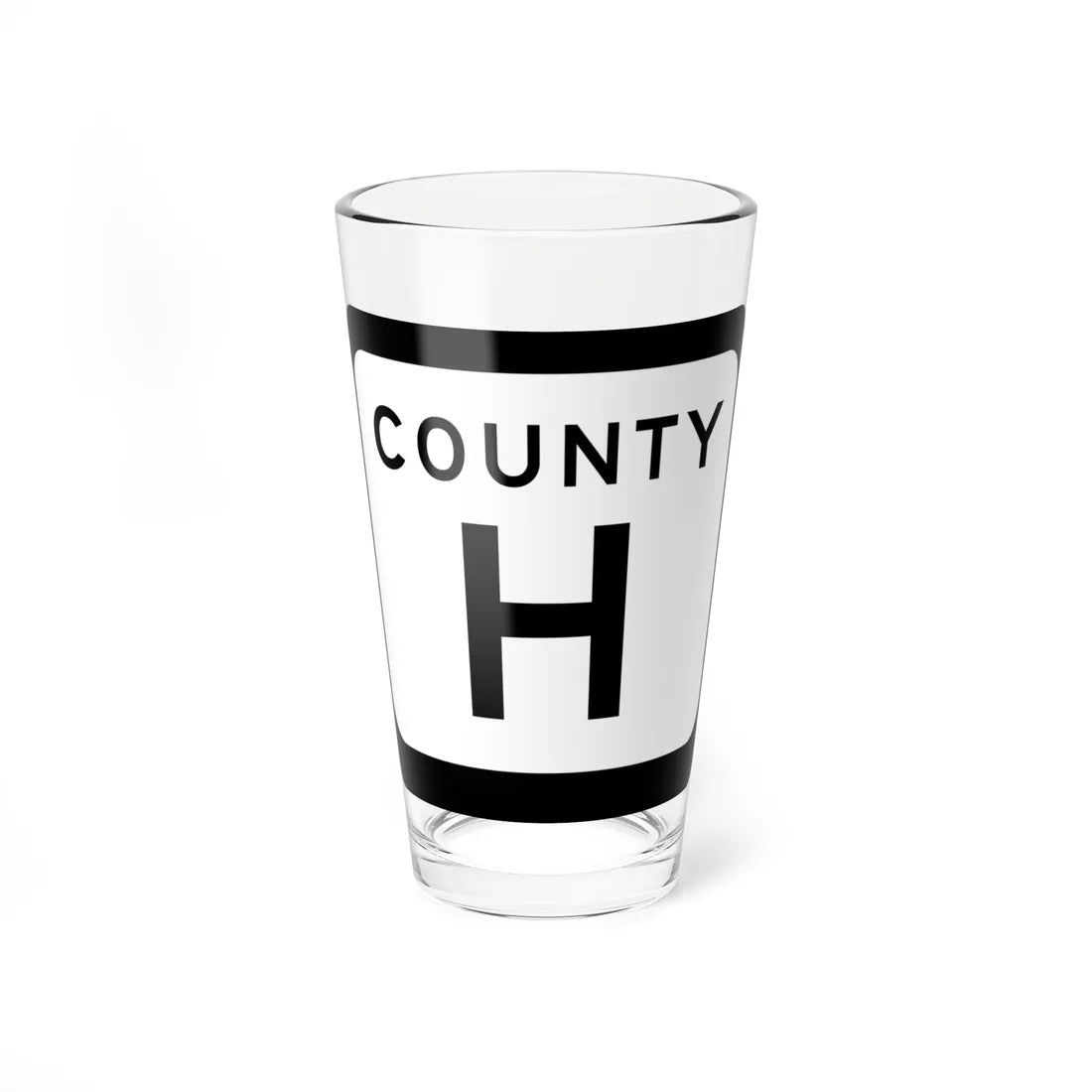 WIS County H (Wisconsin) (Road Sign) Pint Glss 16oz 16oz - Go Mug Yourself