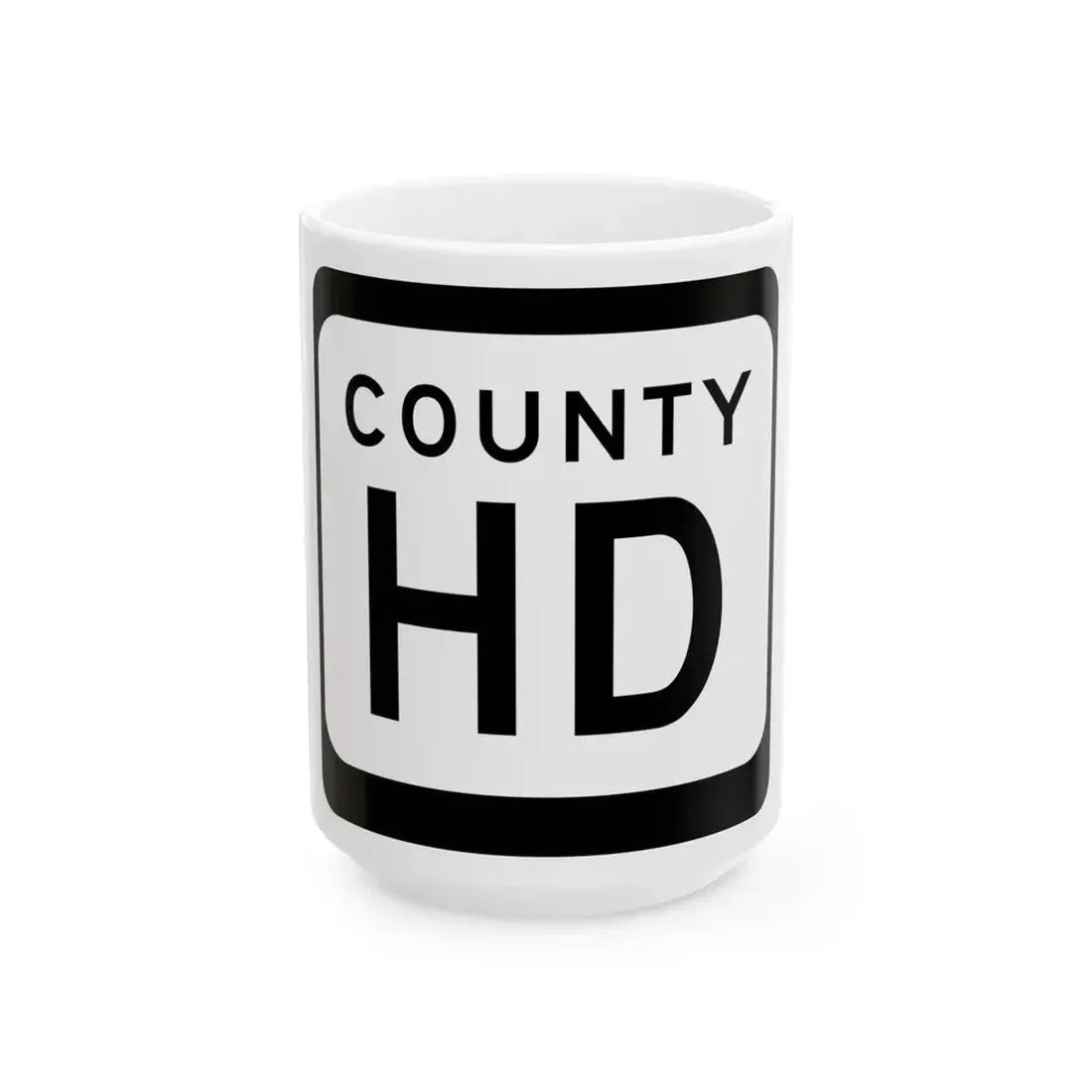 WIS County HD (Wisconsin) (Road Sign) White Coffee Mug 15oz - Go Mug Yourself