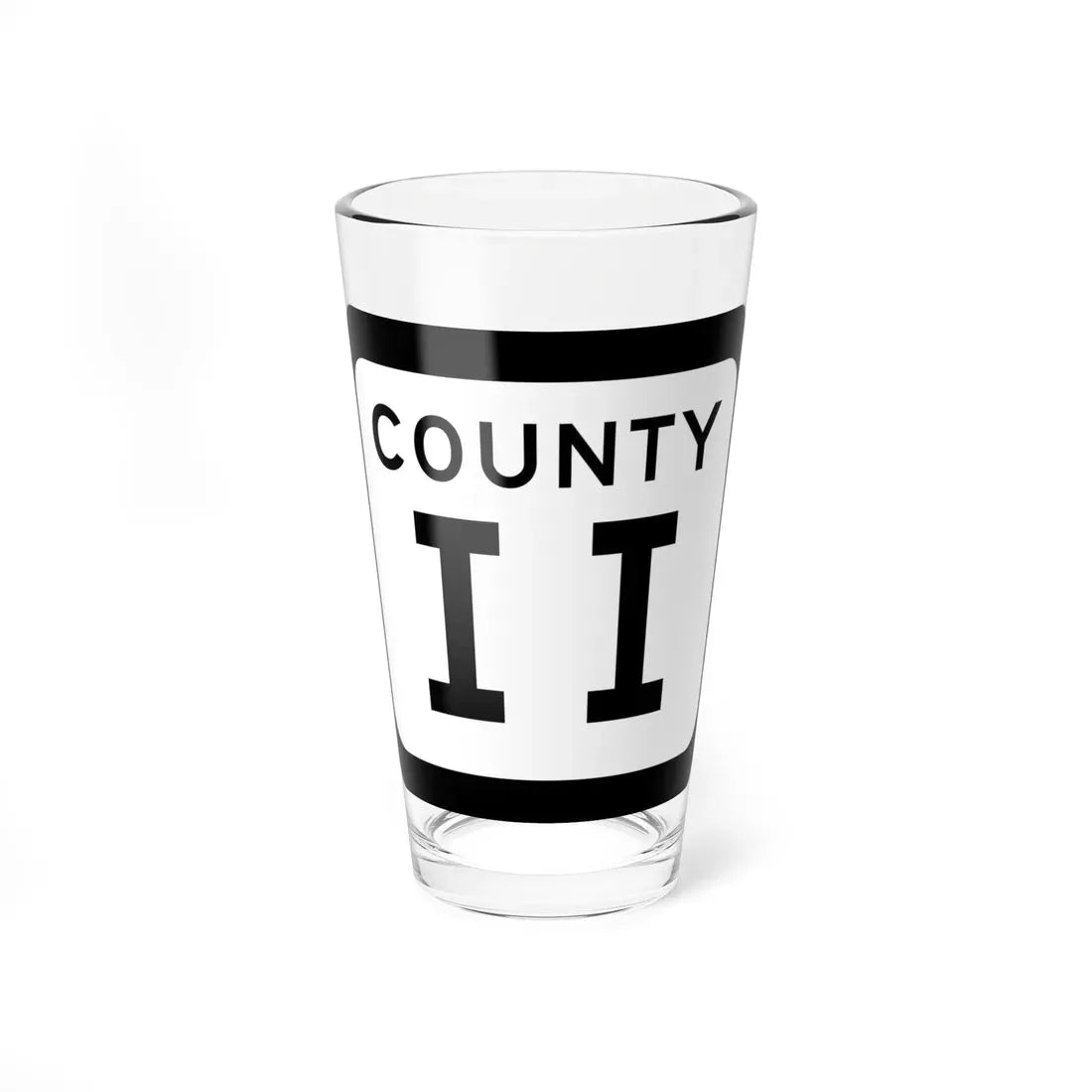 WIS County II (Wisconsin) (Road Sign) Pint Glass 16oz 16oz - Go Mug Yourself