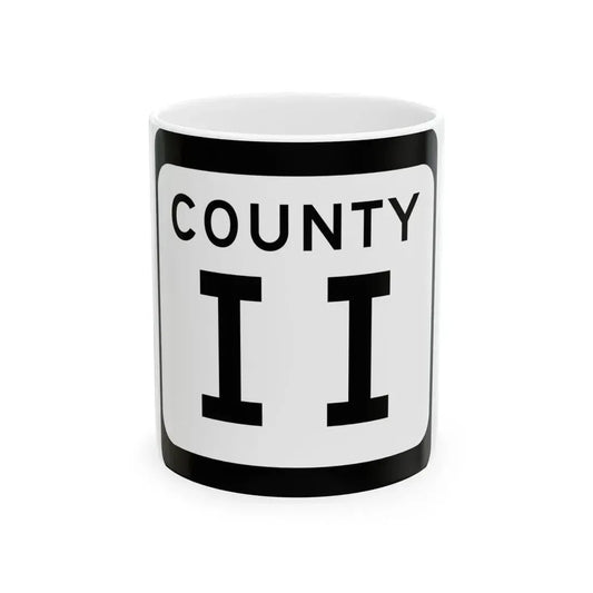 WIS County II (Wisconsin) (Road Sign) White Coffee Mug 11oz - Go Mug Yourself