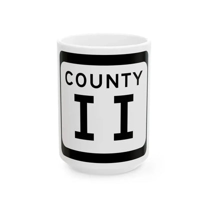 WIS County II (Wisconsin) (Road Sign) White Coffee Mug 15oz - Go Mug Yourself