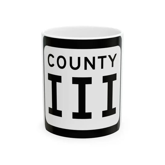 WIS County III (Wisconsin) (Road Sign) White Coffee Mug 11oz - Go Mug Yourself
