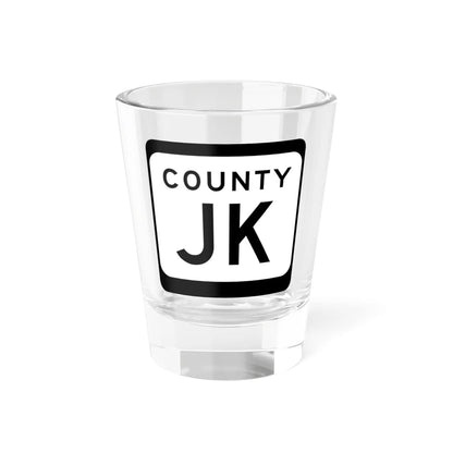 WIS County JK (Wisconsin) (Road Sign) Shot Glass 1.5oz 1.5oz - Go Mug Yourself