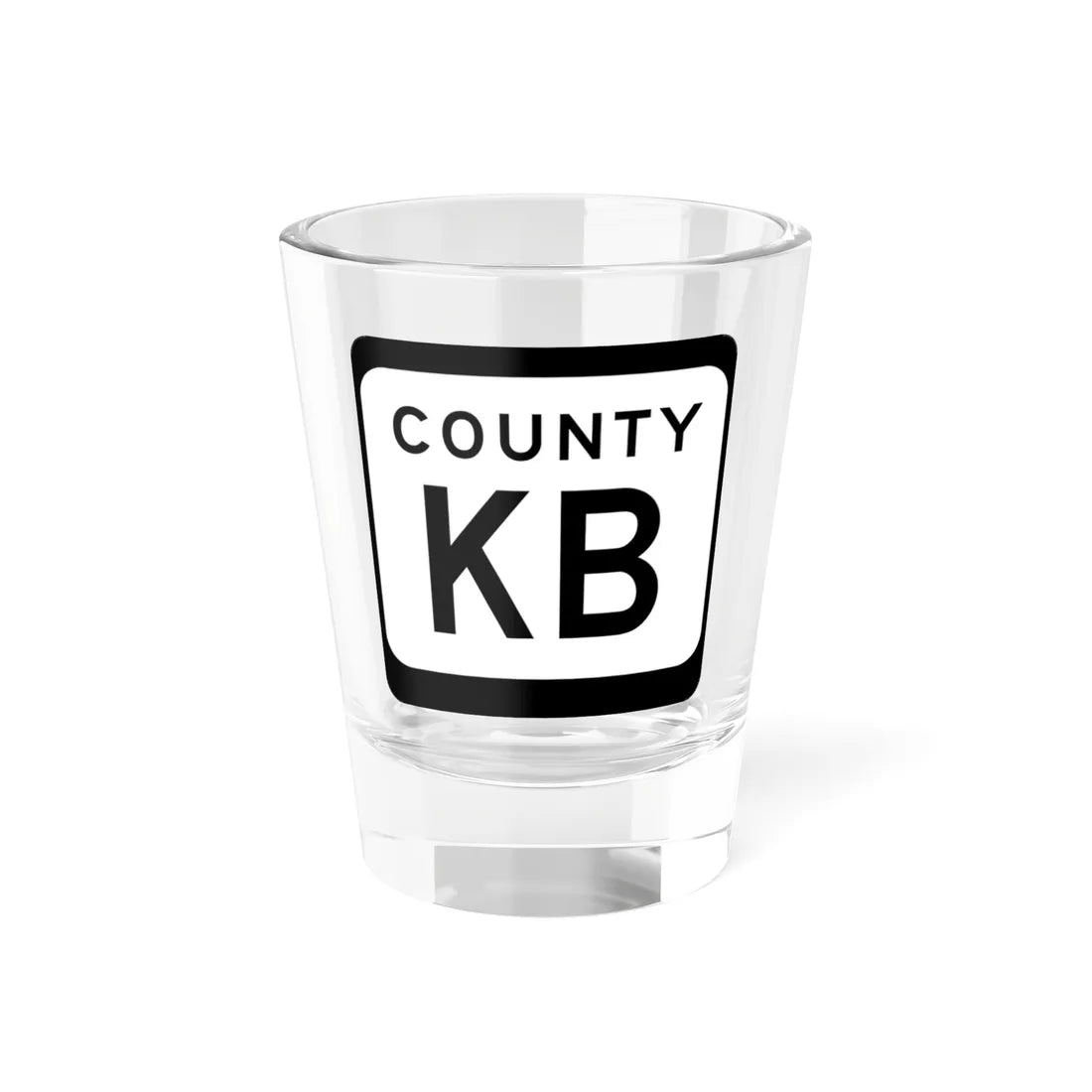 WIS County KB (Wisconsin) (Road Sign) Shot Glass 1.5oz 1.5oz - Go Mug Yourself