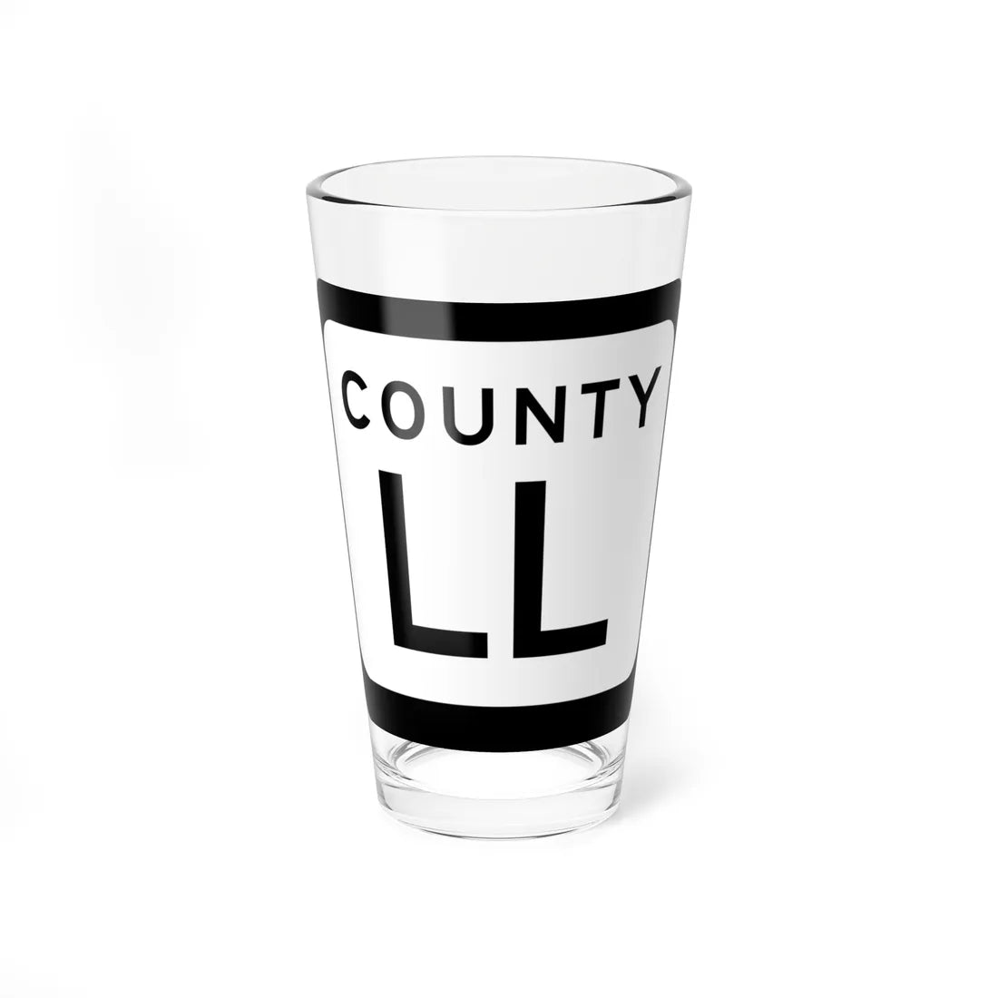 WIS County LL (Wisconsin) (Road Sign) Pint Glss 16oz 16oz - Go Mug Yourself