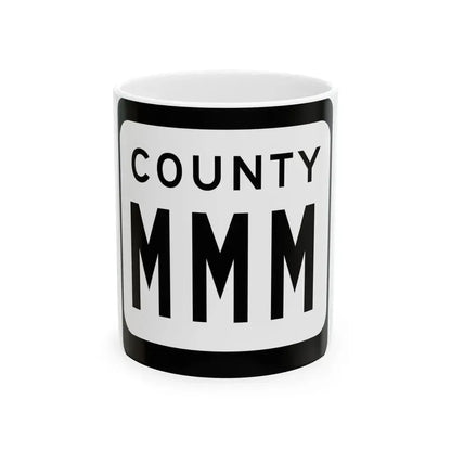 WIS County MMM (Wisconsin) (Road Sign) White Coffee Mug 11oz - Go Mug Yourself