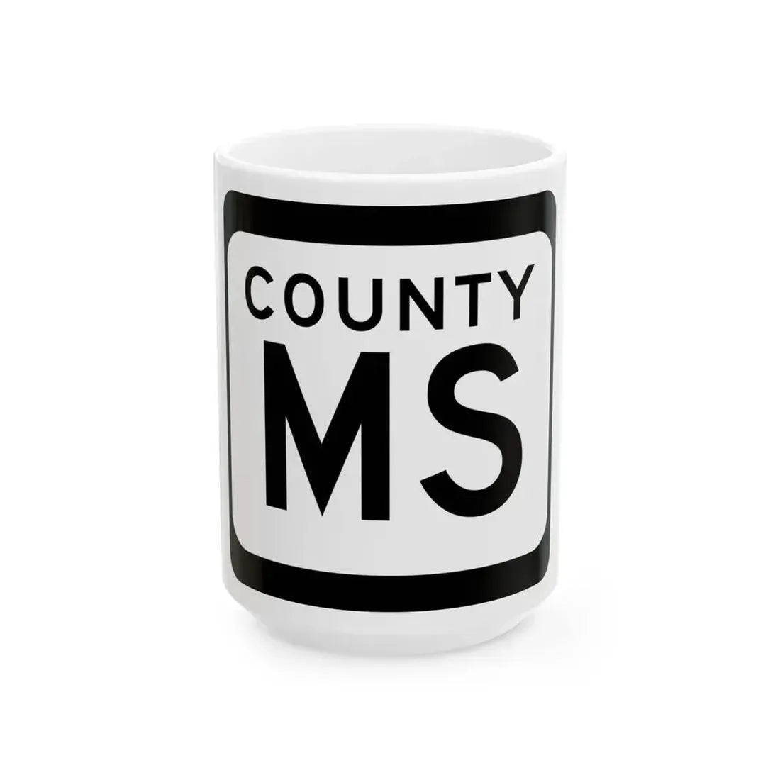 WIS County MS (Wisconsin) (Road Sign) White Coffee Mug 15oz - Go Mug Yourself