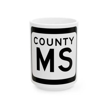 WIS County MS (Wisconsin) (Road Sign) White Coffee Mug 15oz - Go Mug Yourself