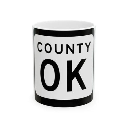 WIS County OK (Wisconsin) (Road Sign) White Coffee Mug 11oz - Go Mug Yourself