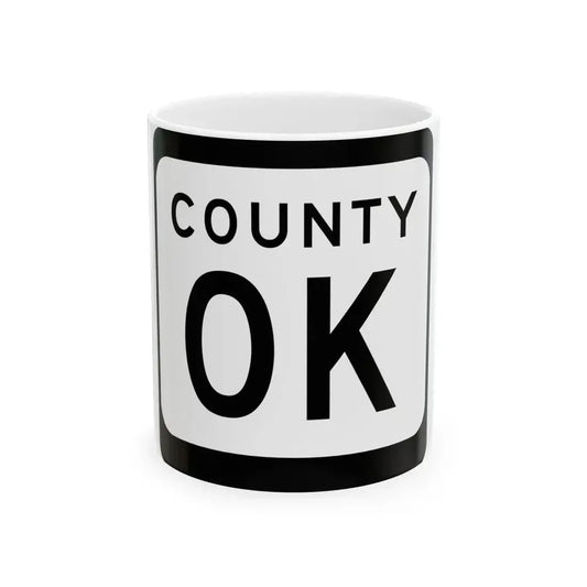 WIS County OK (Wisconsin) (Road Sign) White Coffee Mug 11oz - Go Mug Yourself