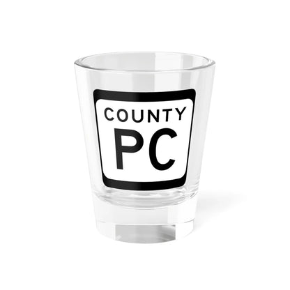 WIS County PC (Wisconsin) (Road Sign) Shot Glass 1.5oz 1.5oz - Go Mug Yourself
