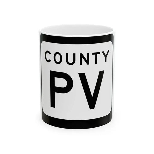 WIS County PV (Wisconsin) (Road Sign) White Coffee Mug 11oz - Go Mug Yourself