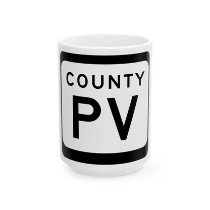 WIS County PV (Wisconsin) (Road Sign) White Coffee Mug 15oz - Go Mug Yourself