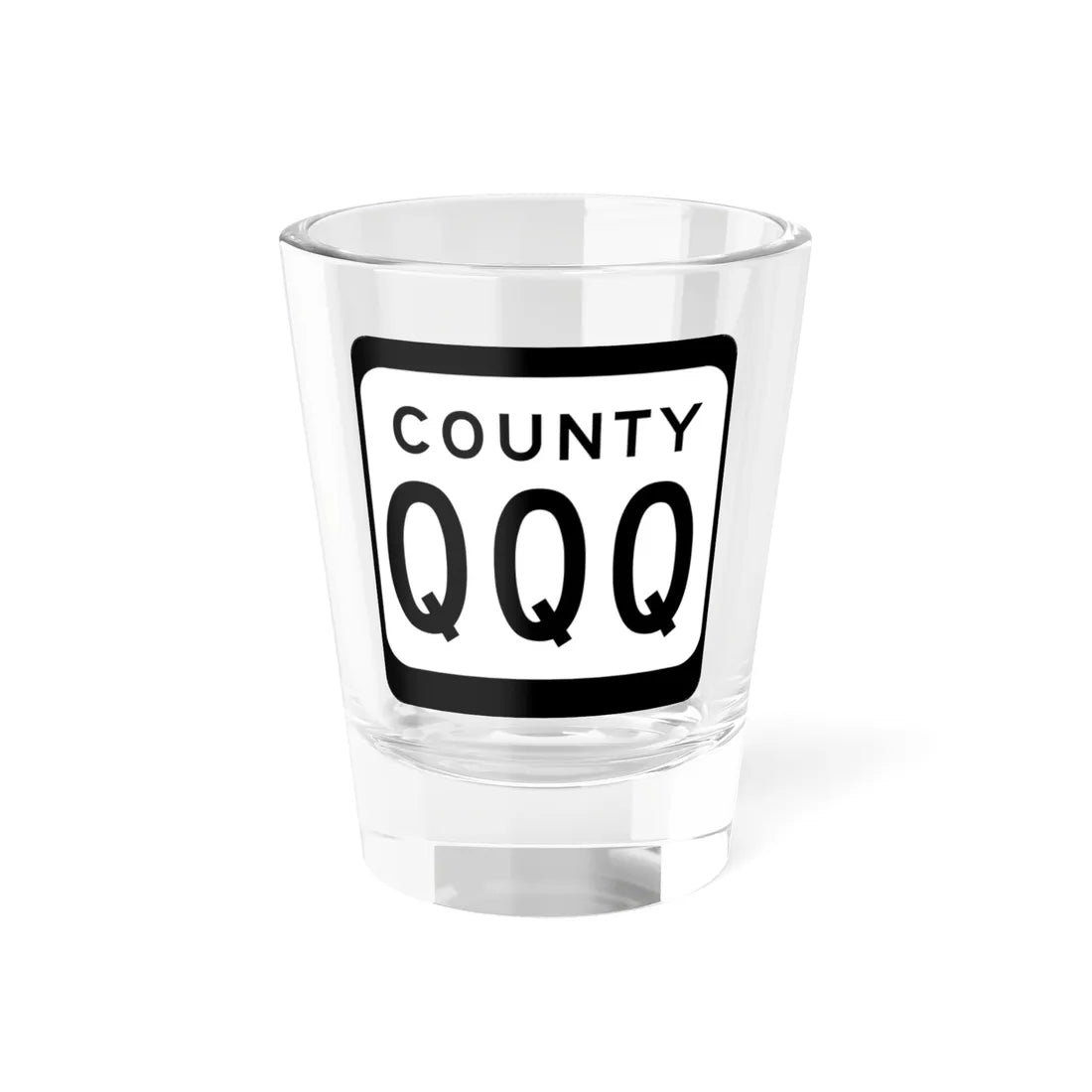 WIS County QQQ (Wisconsin) (Road Sign) Shot Glass 1.5oz 1.5oz - Go Mug Yourself