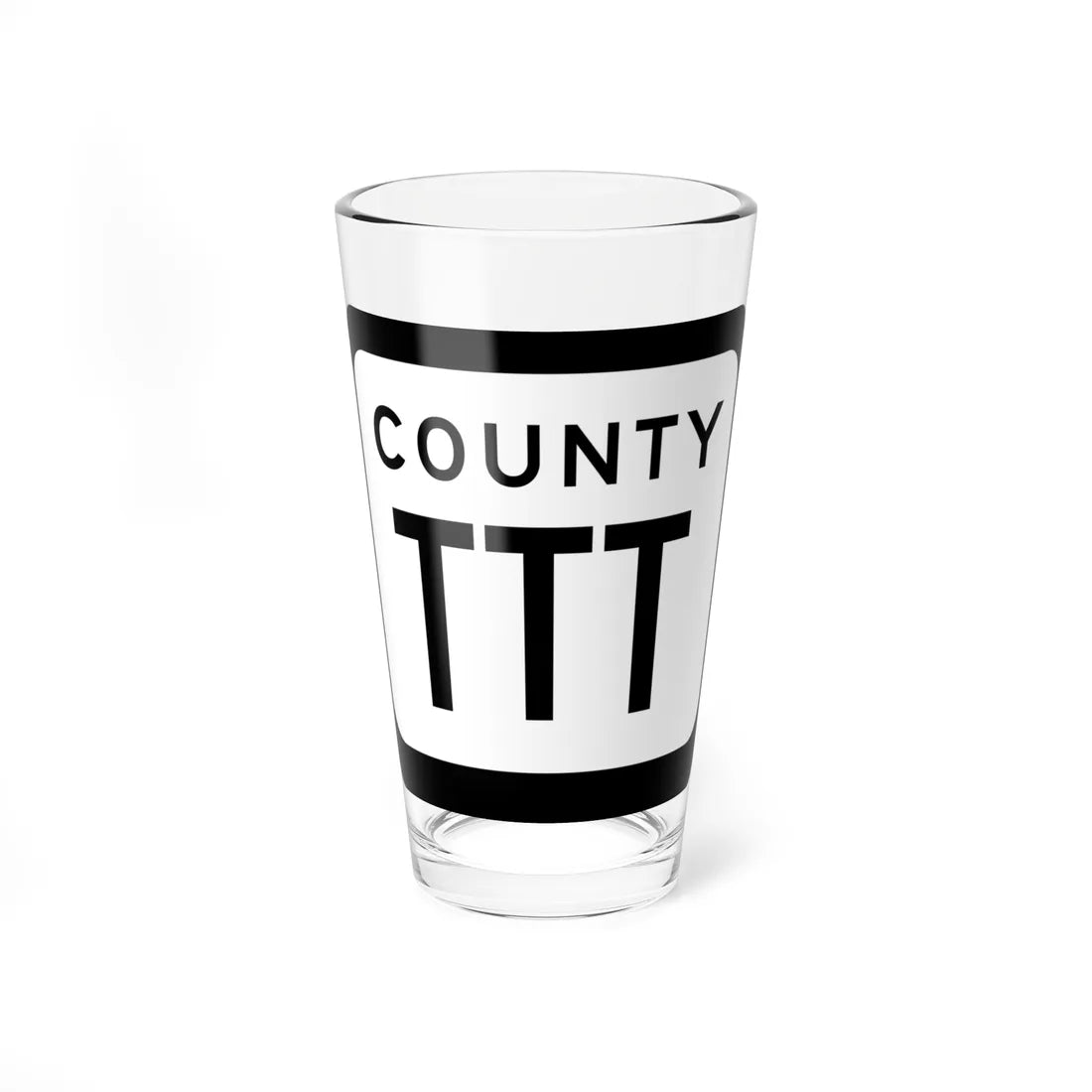 WIS County TTT (Wisconsin) (Road Sign) Pint Glss 16oz 16oz - Go Mug Yourself