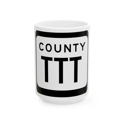WIS County TTT (Wisconsin) (Road Sign) White Coffee Mug 15oz - Go Mug Yourself