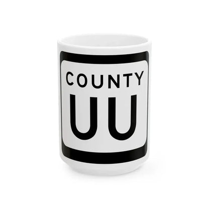 WIS County UU (Wisconsin) (Road Sign) White Coffee Mug 15oz - Go Mug Yourself