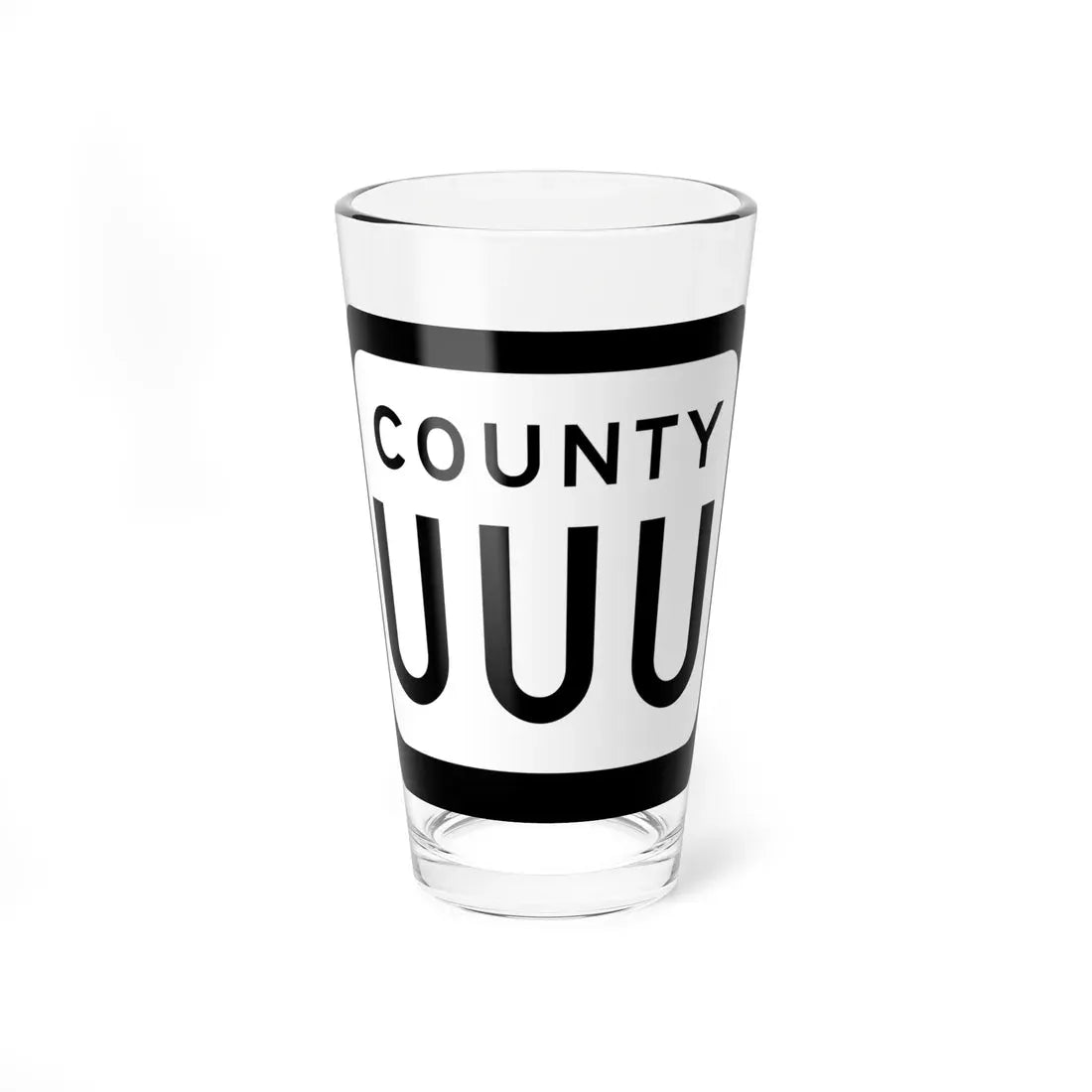 WIS County UUU (Wisconsin) (Road Sign) Pint Glass 16oz 16oz - Go Mug Yourself