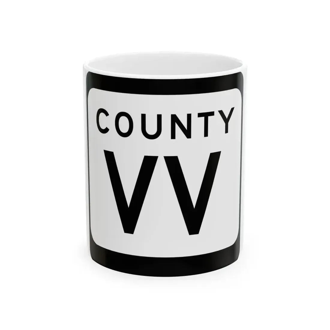 WIS County VV (Wisconsin) (Road Sign) White Coffee Mug 11oz - Go Mug Yourself