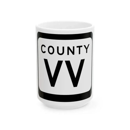 WIS County VV (Wisconsin) (Road Sign) White Coffee Mug 15oz - Go Mug Yourself