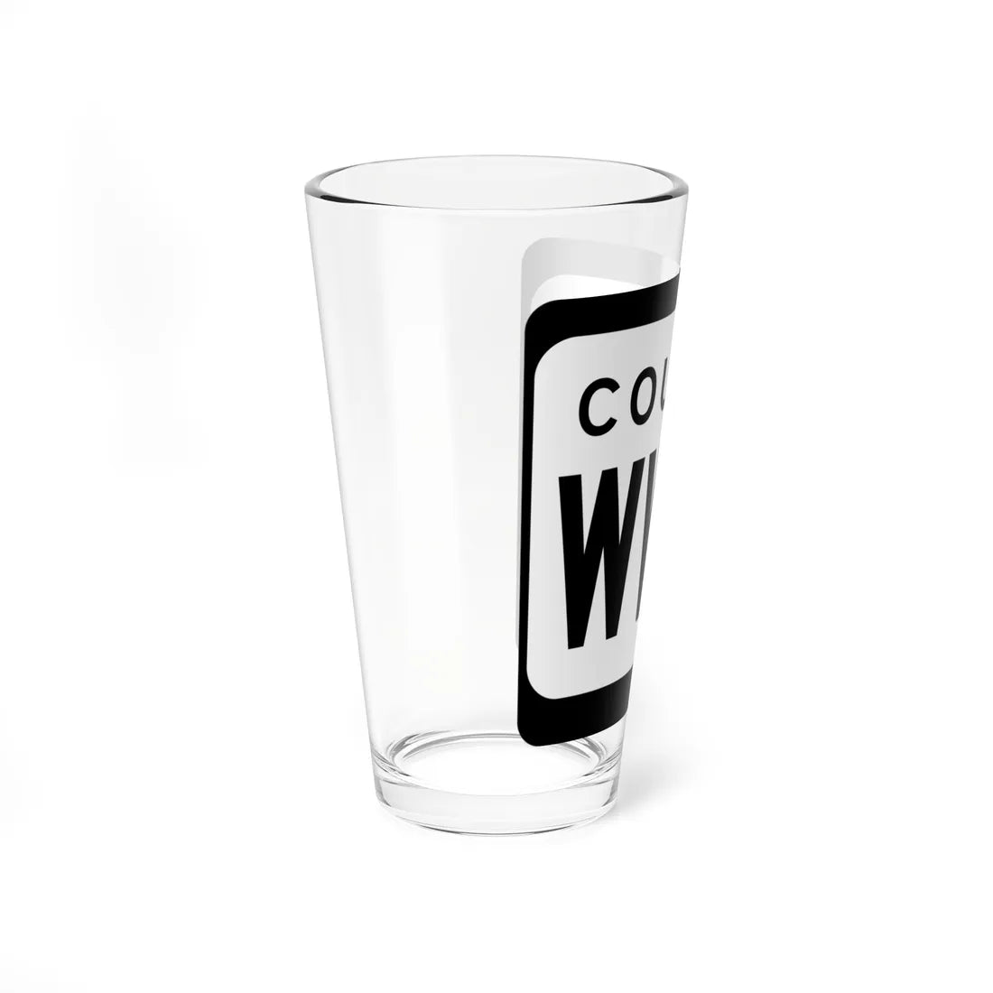 WIS County WWW (Wisconsin) (Road Sign) Pint Glss 16oz - Go Mug Yourself