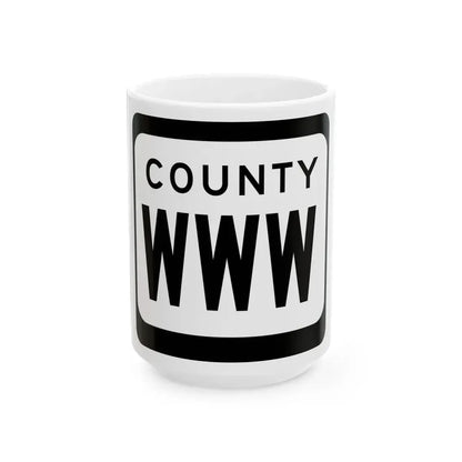 WIS County WWW (Wisconsin) (Road Sign) White Coffee Mug 15oz - Go Mug Yourself