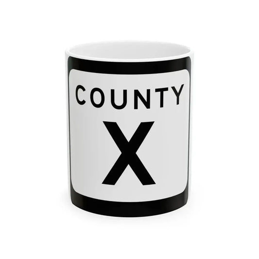 WIS County X (Wisconsin) (Road Sign) White Coffee Mug 11oz - Go Mug Yourself